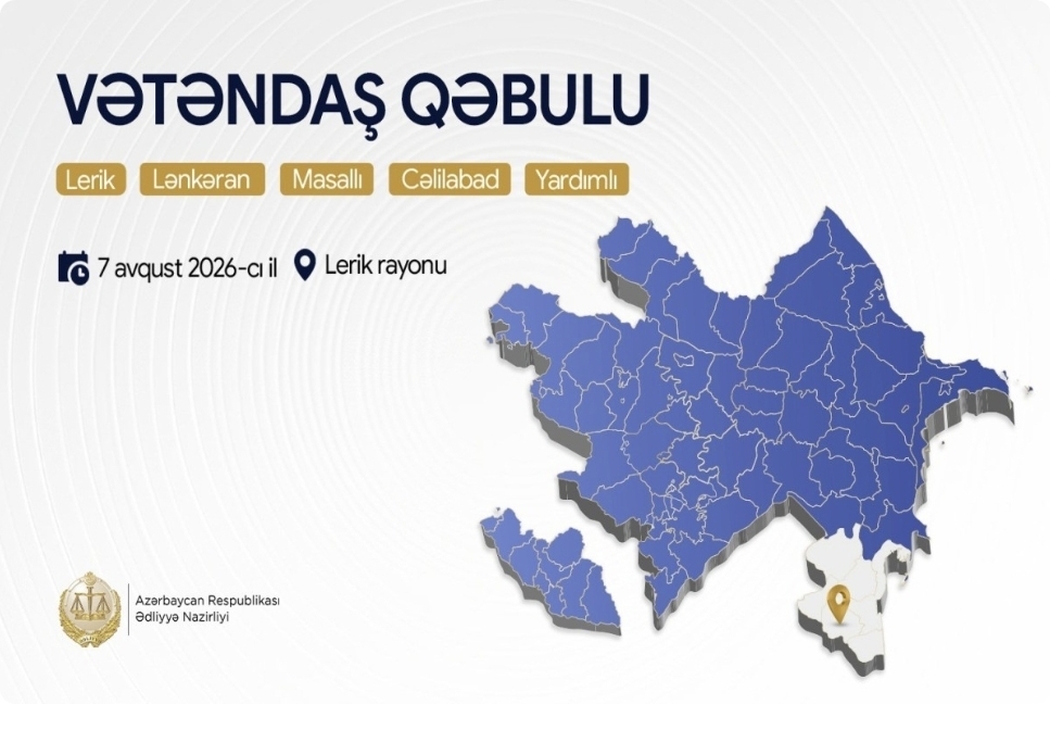 Ədliyyə naziri Lerik rayonunda vətəndaşları qəbul edəcək